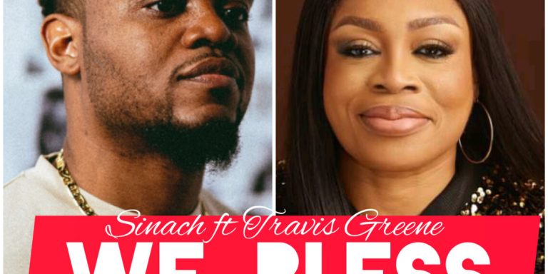 [Video] We Bless – Sinach Ft. Travis Greene Lyrics